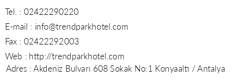 Trend Park Hotel telefon numaralar, faks, e-mail, posta adresi ve iletiim bilgileri